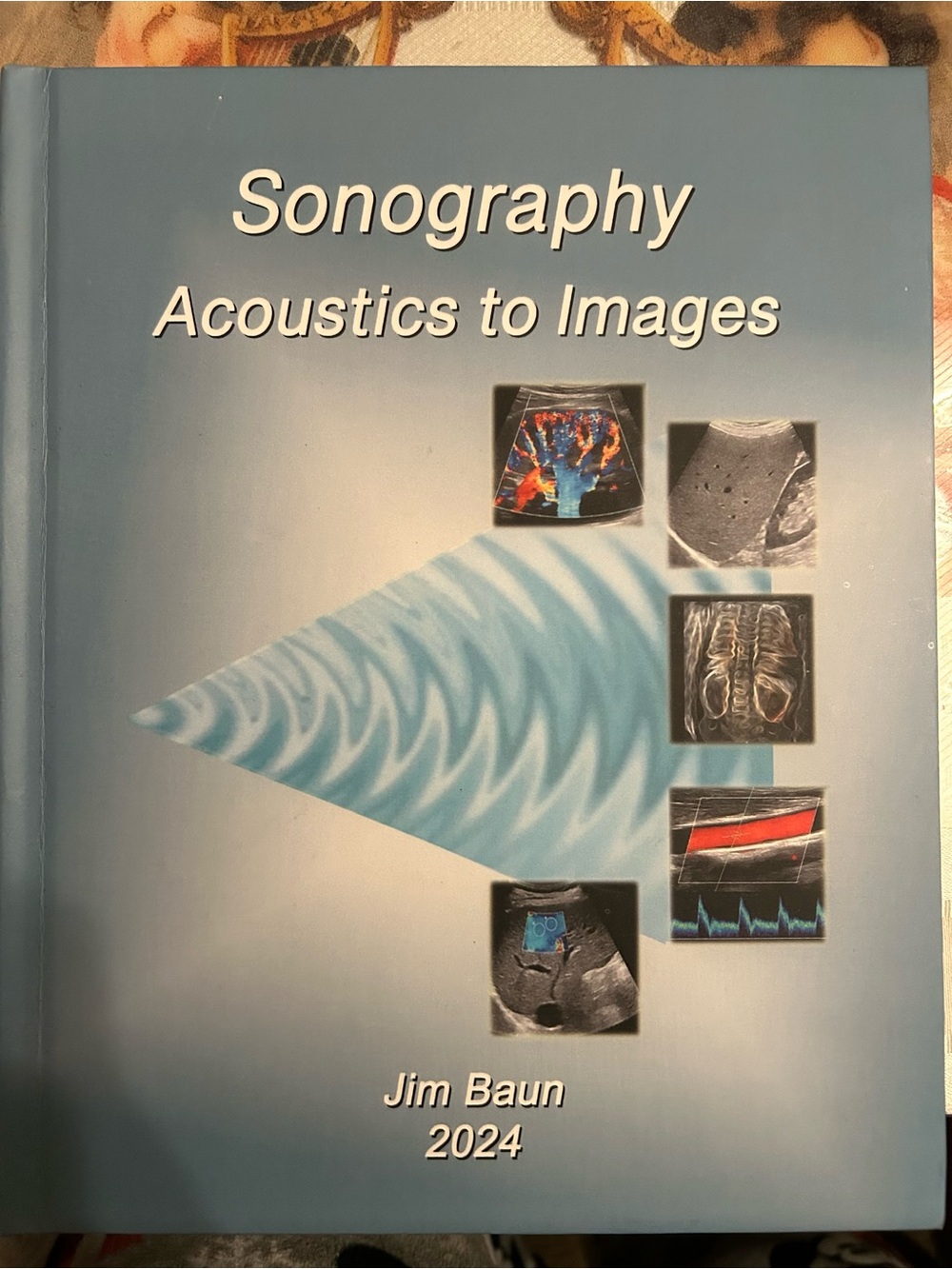 Sonography Acoustics to Images